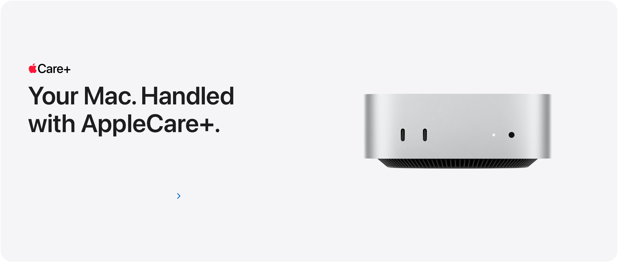 Your Mac. Handled with AppleCare+