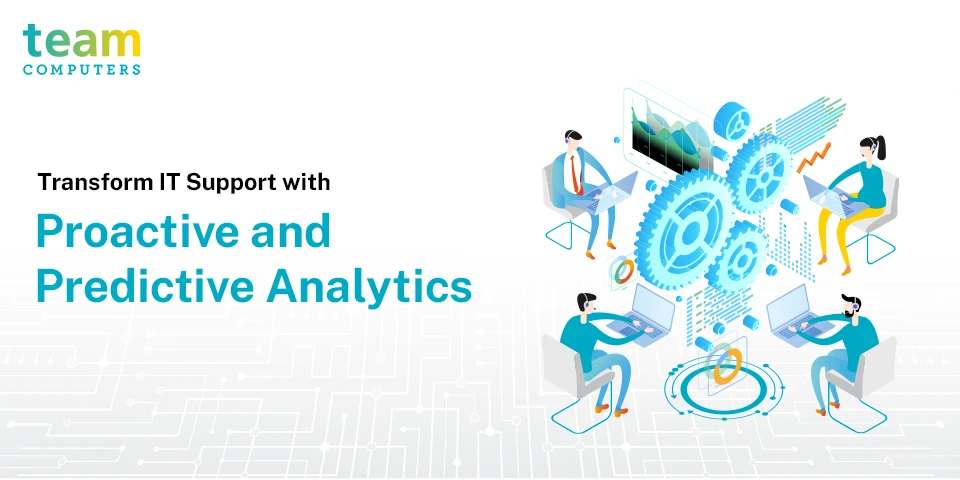 Proactive and Predictive Analysis: The Future of IT Support