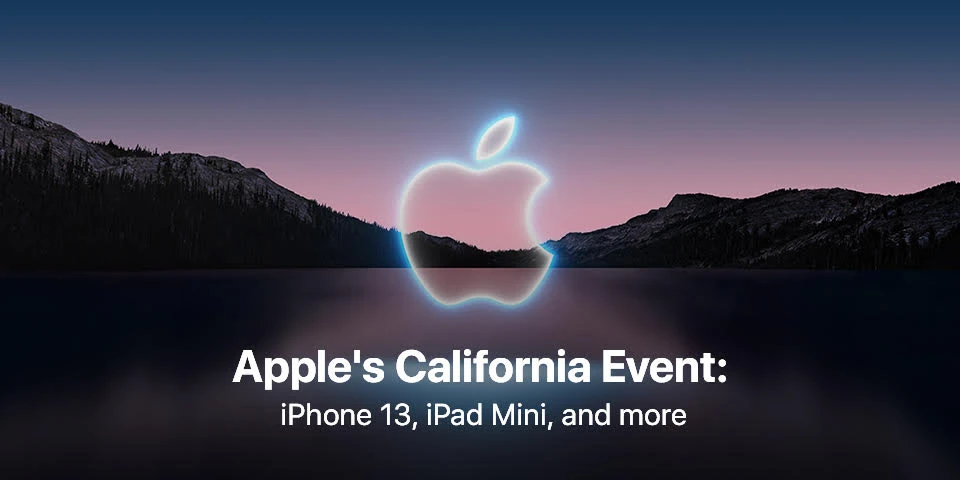 California Streaming: iPhone 13, iPad Mini, and more