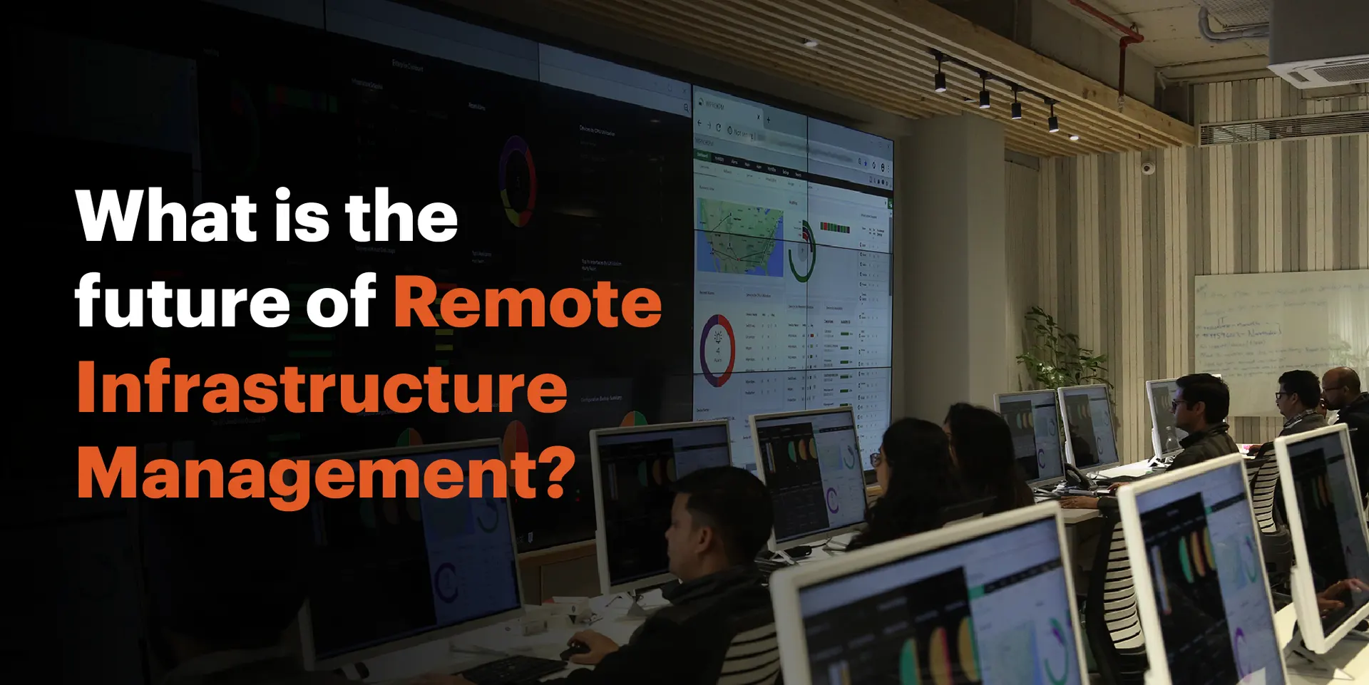A Complete Guide to Remote Infrastructure Management