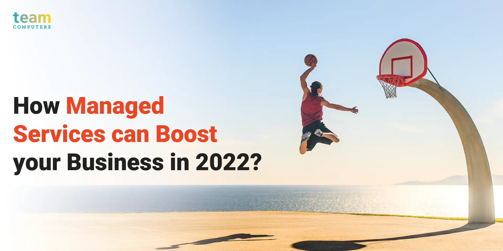 How Managed Services Can Boost Your Business In 2022?