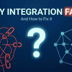 Why Enterprise Integration Projects Fail (And How to Avoid It)