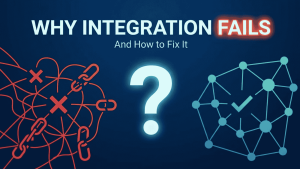 Why Enterprise Integration Projects Fail (And How to Avoid It)