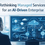 The CIO Playbook for Managed IT Services in the AI Era